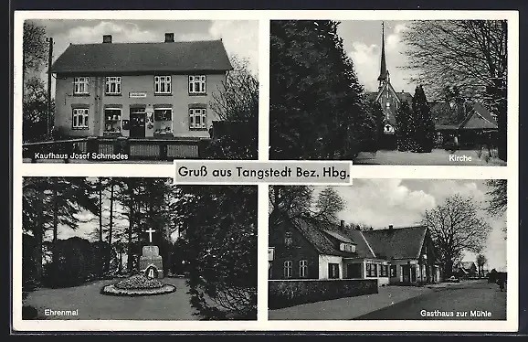 Historische Postkarte Gruß aus Tangstedt 1956 mit Kaufhaus Schmedes Kirche Ehrenmal und Gasthaus zur Mühle