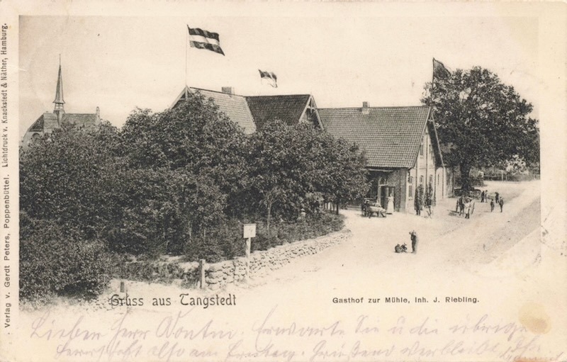 Historische Postkarte Gruss aus Tangstedt Gasthof zur Mühle Inhaber Riebling 1904